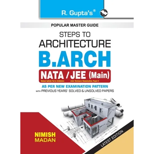 Steps to Architecture: B.Arch (NATA/JEE-Main) Exam Guide - Paperback