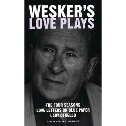 Wesker's Love Plays - Paperback