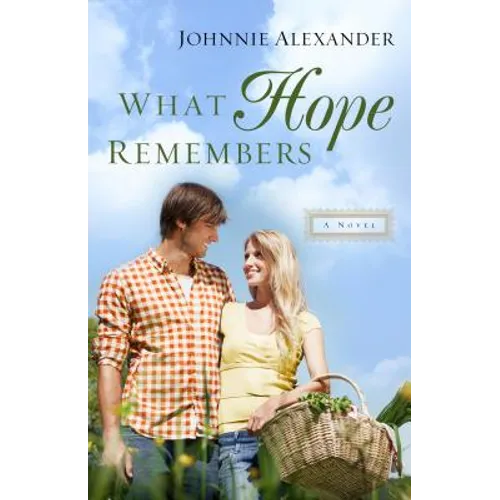 What Hope Remembers - Hardcover