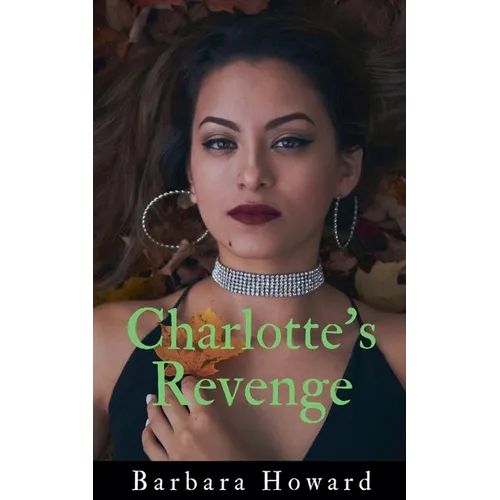 Charlotte's Revenge - Paperback