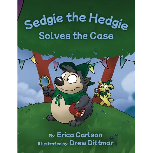 Sedgie the Hedgie Solves the Case - Hardcover