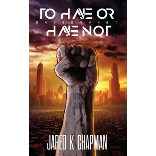 2hvØrhvnØt: To Have or Have Not - Paperback