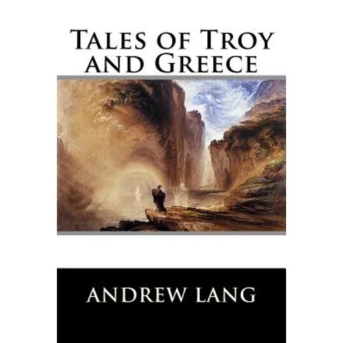 Tales of Troy and Greece - Paperback