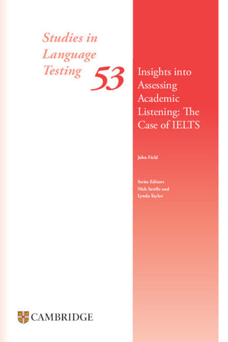 Insights Into Assessing Academic Listening: The Case of Ielts Paperback - Paperback