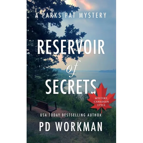 Reservoir of Secrets: A quick-read police procedural set in picturesque Canada - Paperback