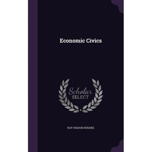 Economic Civics - Hardcover
