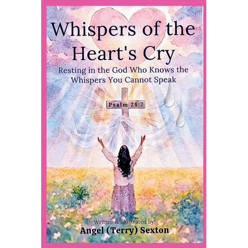 Whispers of the Hearts Cry - Paperback
