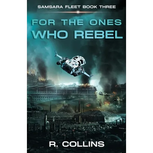 For the Ones Who Rebel - Paperback