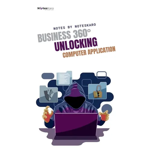 Business 360°: Unlocking Computer Application - Paperback