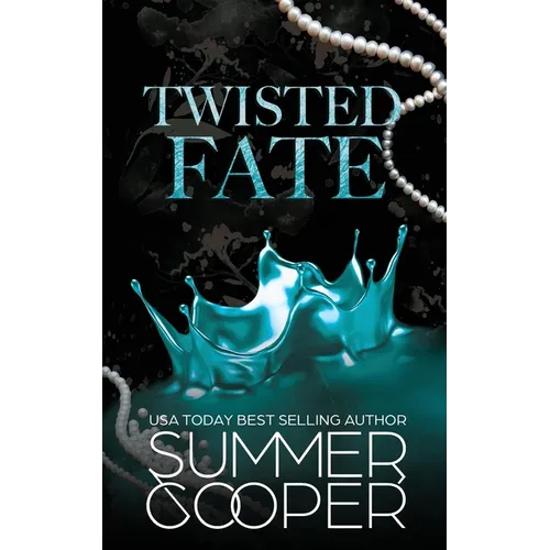 Twisted Fate: A Billionaire Bully Dark Romance - Paperback