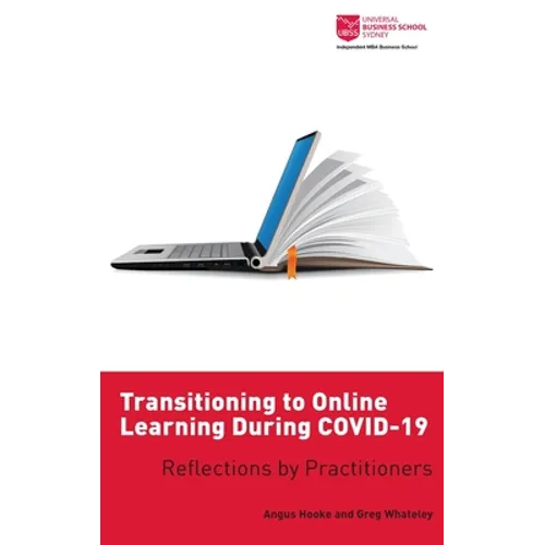 Transitioning to Online Learning During COVID-19: Reflections by Practitioners - Hardcover