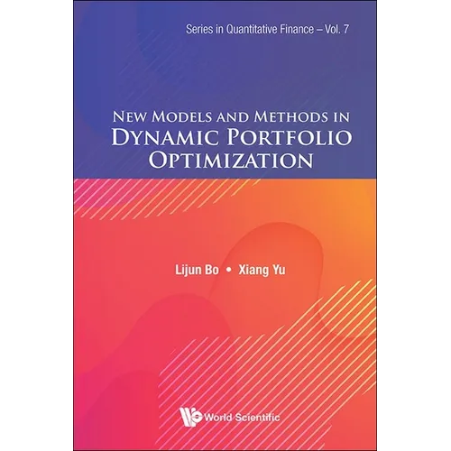 New Models and Methods in Dynamic Portfolio Optimization - Hardcover
