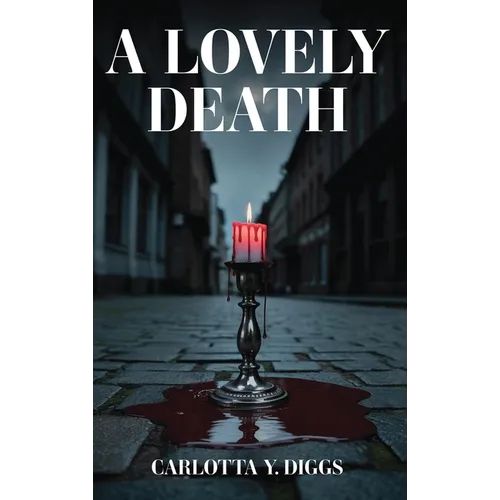 A Lovely Death - Hardcover