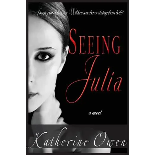 Seeing Julia - Paperback