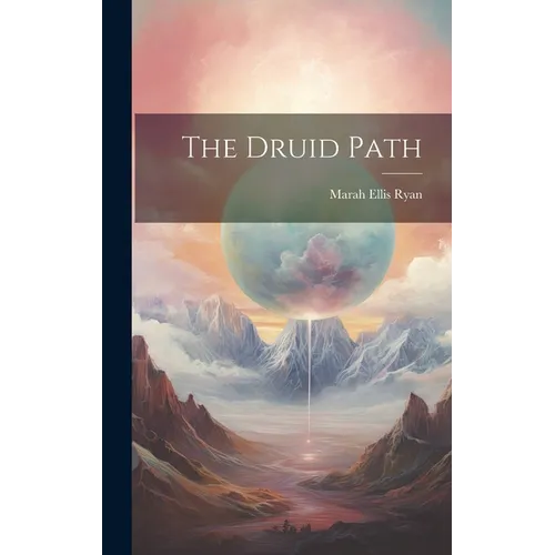 The Druid Path - Hardcover
