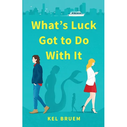 What's Luck Got to Do With It - Paperback