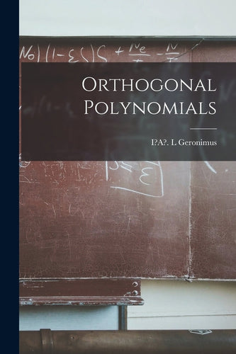 Orthogonal Polynomials - Paperback