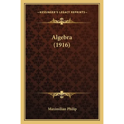 Algebra (1916) - Paperback