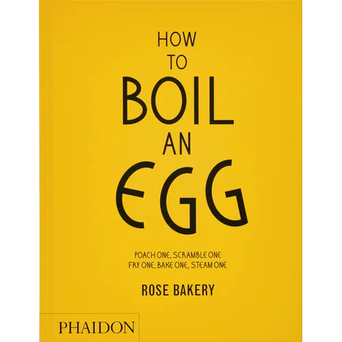 How to Boil an Egg: A Cookbook - Hardcover