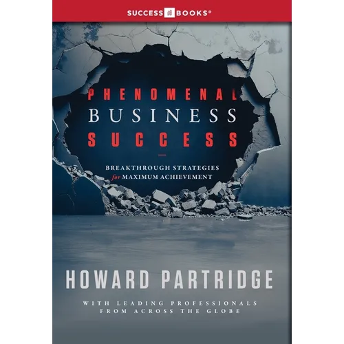 Phenomenal Business Success - Hardcover