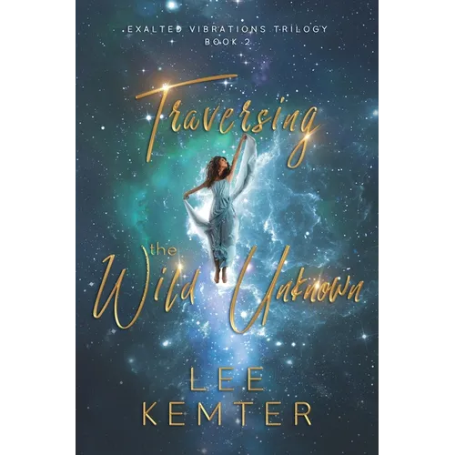 Traversing the Wild Unknown - Paperback