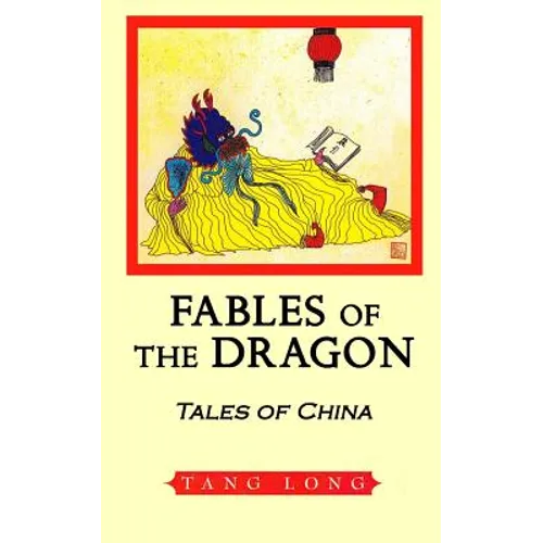 Fables of the Dragon: Tales of China - Paperback