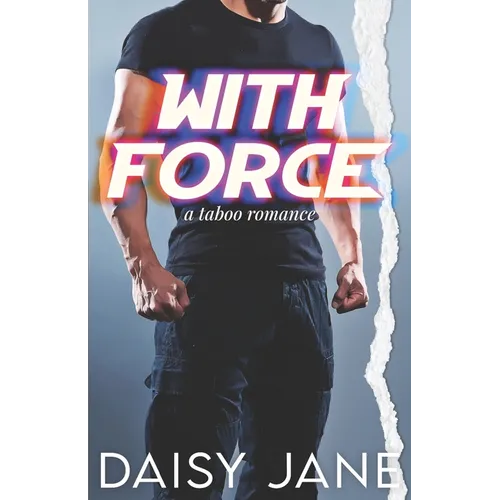 With Force: A Taboo Romance - Paperback