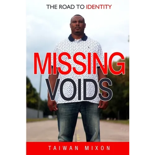 Missing Voids: The Road to Identity - Paperback