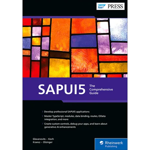 Sapui5: The Comprehensive Guide - Hardcover