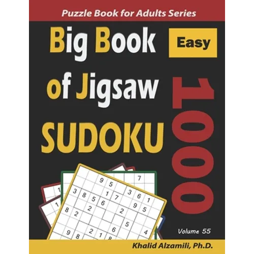 Big Book of Jigsaw Sudoku: 1000 Easy Puzzles - Paperback