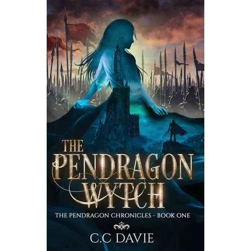 The Pendragon Wytch - Hardcover