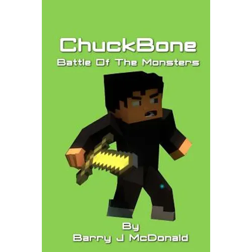ChuckBone Battle Of The Monsters - Paperback
