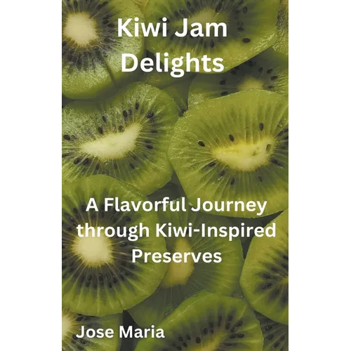 Kiwi Jam Delights - Paperback