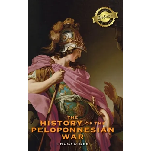 The History of the Peloponnesian War (Deluxe Library Edition) - Hardcover