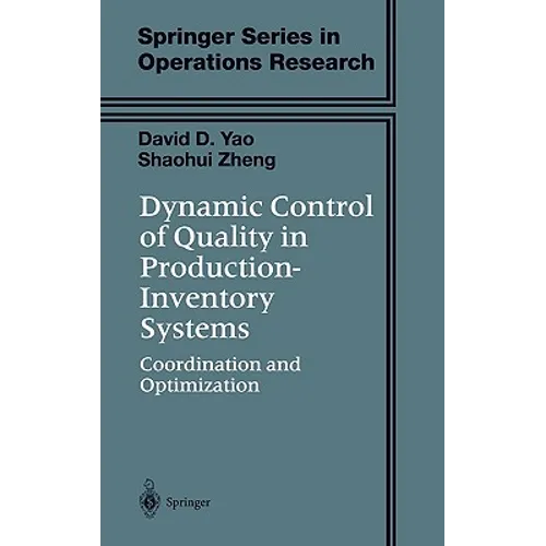 Dynamic Control of Quality in Production-Inventory Systems: Coordination and Optimization - Hardcover