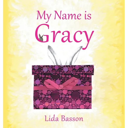 My Name is Gracy - Hardcover