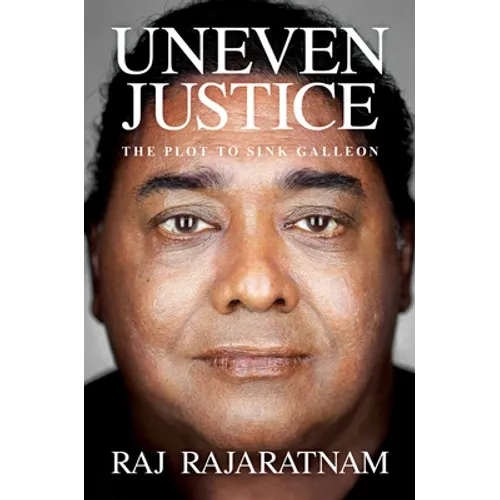 Uneven Justice: The Plot to Sink Galleon - Hardcover
