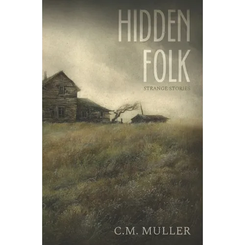 Hidden Folk: Strange Stories - Paperback