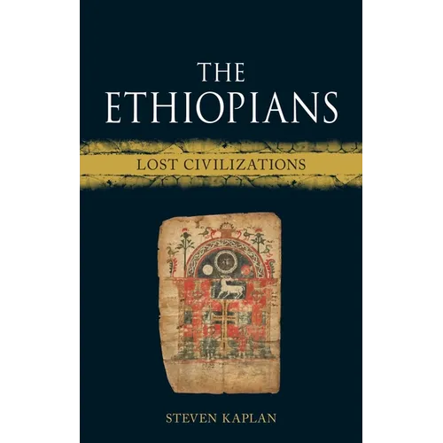 The Ethiopians: Lost Civilizations - Hardcover