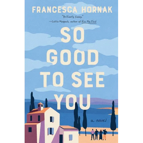 So Good to See You - Hardcover