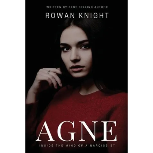 Agne: Inside the Mind of a Narcissist - Paperback