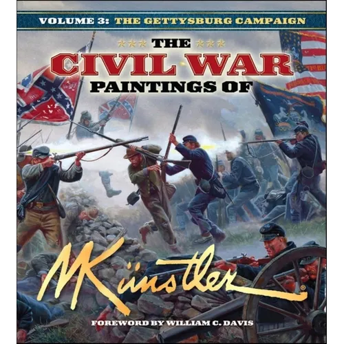 The Civil War Paintings of Mort Künstler Volume 3: The Gettysburg Campaign - Hardcover