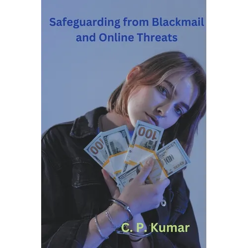 Safeguarding from Blackmail and Online Threats
