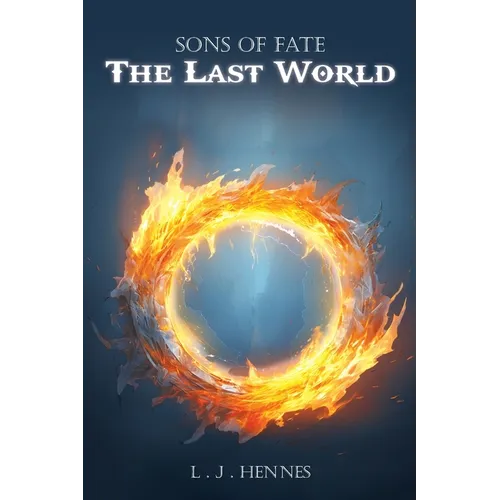 Sons of Fate: The Last World - Paperback