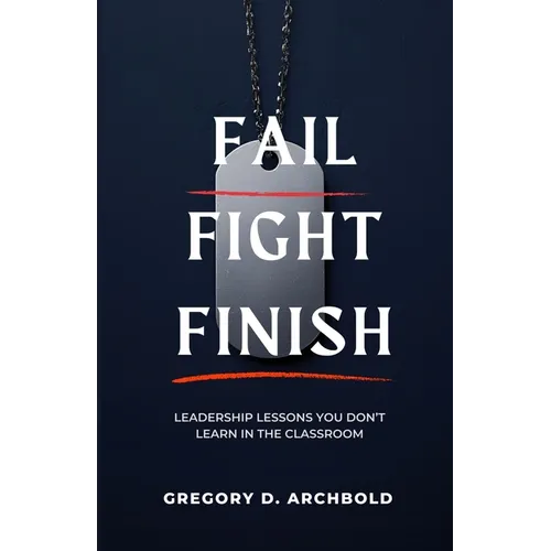 Fail Fight Finish - Paperback
