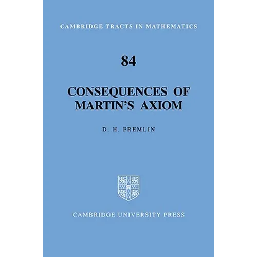 Consequences of Martin's Axiom - Paperback