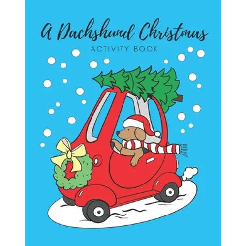 A Dachshund Christmas: Activity Book - Paperback