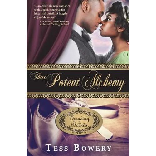 That Potent Alchemy - Paperback