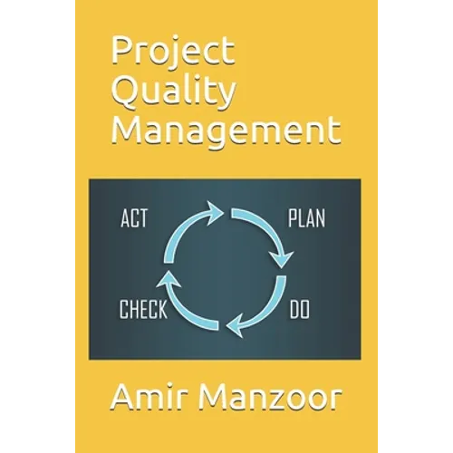 Project Quality Management - Paperback