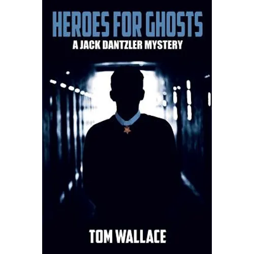 Heroes for Ghosts - Paperback